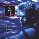 Kim Wilde : Love Blonde The Best of Kim Wilde